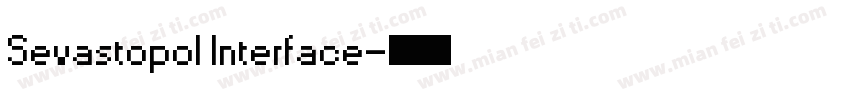 Sevastopol Interface字体转换